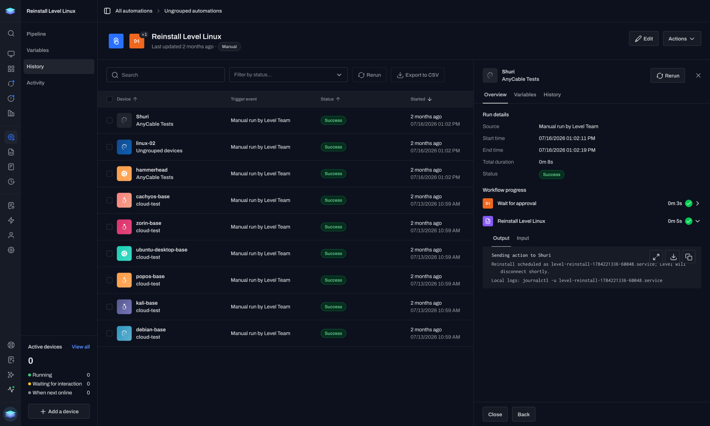History of a script run automation
